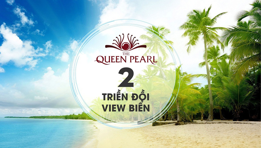  Queen Pearl sở hữu một Triền đồi view Biển tuyệt đẹp